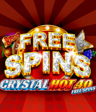 Crystal Hot 40 Free Spins