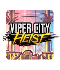 Viper City Heist