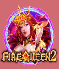 Fire Queen 2