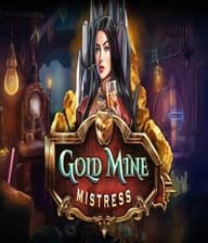 Gold Mine Mistress