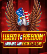 Liberty and Freedom Hold and Win Extreme 10000
