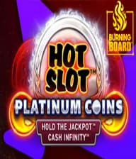 Hot Slot Platinum Coins Burning Board