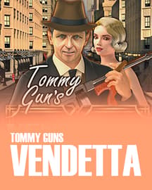Tommy Gun's Vendetta	