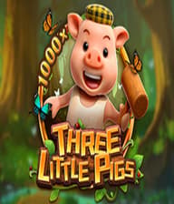 THREE LITTLE PIGS