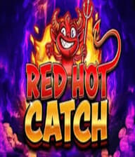Red Hot Catch