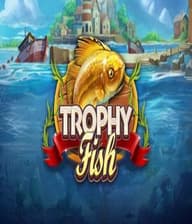 Trophy Fish