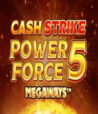 Cash Stirke Power Force 5 Megaways