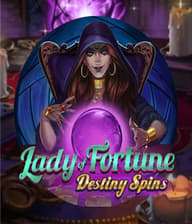 Lady of Fortune Destiny Spins