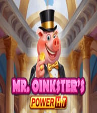 Mr Oinksters Power Hit