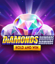 Diamonds Diamonds Diamonds Hold and Win