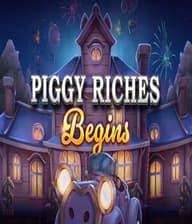 Piggy Riches Begins