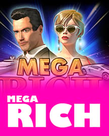 Mega Rich	