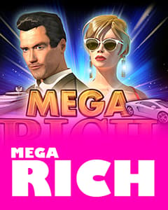 Mega Rich	
